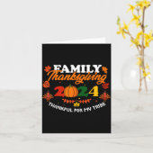 Funny Saying Quote Gift Family Thanksgiving 2024 T カード (黄色い花)
