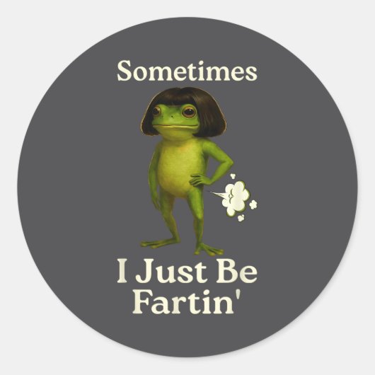 Funny Saying Sometimes Just Fartin Frog Frog I ラウンドシール (正面)