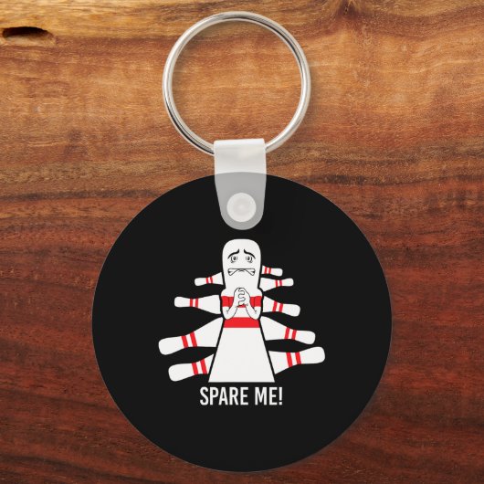 Funny Saying Spare Me Bowling Bowler  キーホルダー (正面)