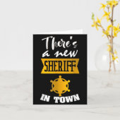 Funny Saying There's A New Sheriff In Town Deputy  カード (黄色い花)