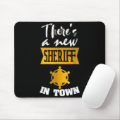 Funny Saying There's A New Sheriff In Town Deputy  マウスパッド (マウス)