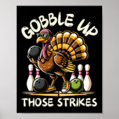 Funny Saying Turkey Playing Bowling Thanksgiving H ポスター (正面)