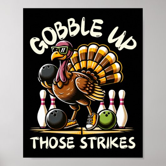 Funny Saying Turkey Playing Bowling Thanksgiving H ポスター (正面)