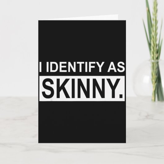 Funny Sayings I Identify As Skinny Jokes Sarcastic カード (正面)