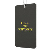 Funny Scapegoat Quote A Bold Statement on Blame カーエアーフレッシュナー (左)