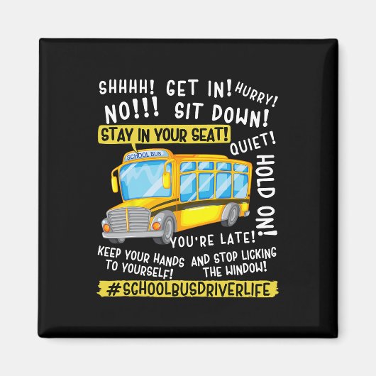 Funny School Bus Driver Life Last Day Of School Te マグネット (正面)
