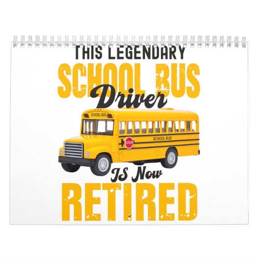 Funny school bus driver retirement Retired men カレンダー (カバー)