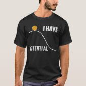 Funny Science I Have Potential Women Physics Teach Tシャツ (正面)