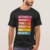 Funny Science Quote Science Teacher Scientist Tシャツ (正面)