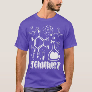 Funny Science Steminist Stem Technology Teacher Pr Tシャツ