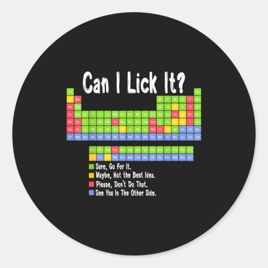 Funny Science Teacher Student Can I Lick It Period ラウンドシール (正面)