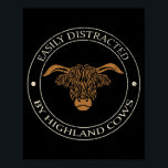 Funny Scottish Highland Cattle Farmer Animal ポスター<br><div class="desc">Funny Scottish Highland Cattle Farmer Animal Highland Cow Gift. Perfect gift for your dad,  mom,  papa,  men,  women,  friend and family members on Thanksgiving Day,  Christmas Day,  Mothers Day,  Fathers Day,  4th of July,  1776 Independent day,  Veterans Day,  Halloween Day,  Patrick's Day</div>
