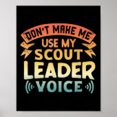 Funny Scout Quote - Don't Make Me Use My Scout Lea ポスター (正面)