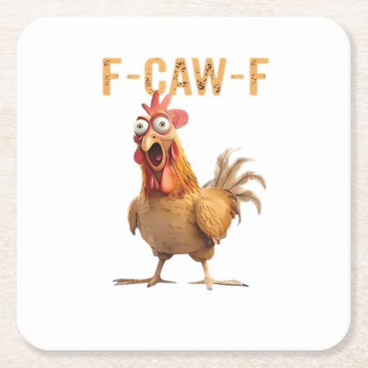 Funny Screaming Chicken F Caw F Humor スクエアペーパーコースター (正面)