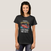 Funny Seafood Diet Shirt - for Food Lovers Tシャツ (正面フル)