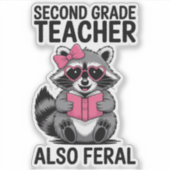 Funny Second Grade Teacher Cute Feral Animal シール (正面)