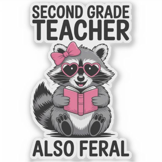 Funny Second Grade Teacher Cute Feral Animal シール (正面)