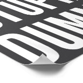 Funny Self Deprecating Quote Big Stud Dummy ポスター (角)