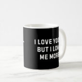 Funny Self-Love Coffee Mug コーヒーマグカップ (正面右)