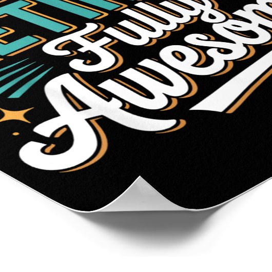 Funny Semi Retired Designs For Fully Awesome Retir ポスター (角)