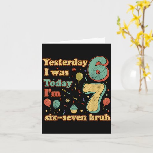 Funny Seven Year Old Birthday Six Seven Bruh Meme  カード (黄色い花)