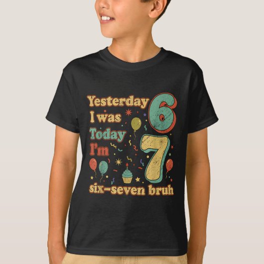 Funny Seven Year Old Birthday Six Seven Bruh Meme Tシャツ (正面)