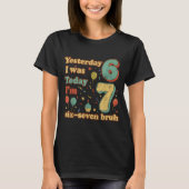 Funny Seven Year Old Birthday Six Seven Bruh Meme Tシャツ (正面)
