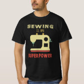 Funny Sewing Is My Superpower design Tシャツ (正面)