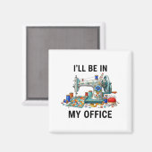 Funny Sewing Sewer My Office Quilt Quilting Patter マグネット (正面/裏面)