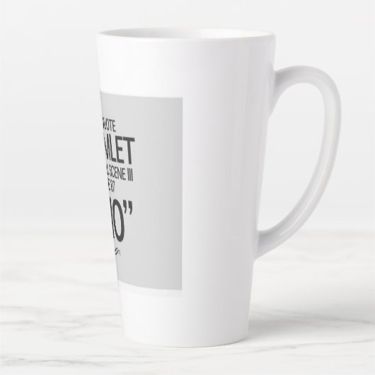 Funny Shakespeare quote カフェラテマグ (右)