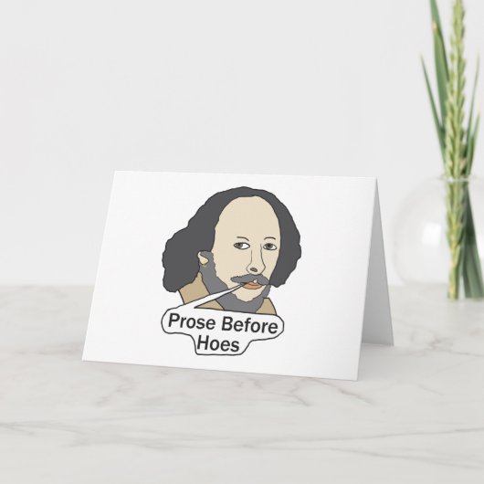 Funny Shakespeare Quote - Prose Before Hoes カード (正面)