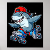 Funny Shark On Roller Skates Cute Cool Skater Anim ポスター (正面)