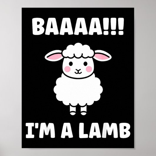 Funny Sheep Quote Baaah I'm A Lamb  ポスター (正面)