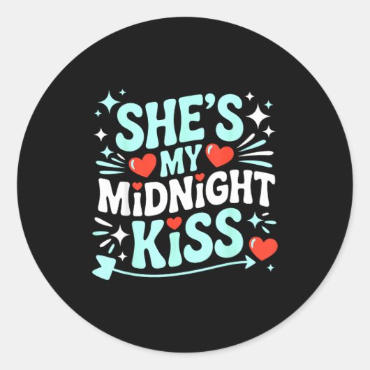 Funny She's My Midnight Kiss Valentine Matching Co ラウンドシール (正面)