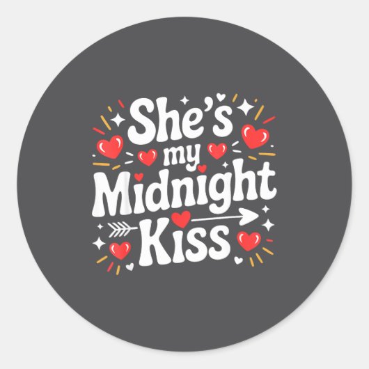 Funny She's My Midnight Kiss Valentine Matching Co ラウンドシール (正面)
