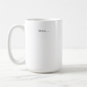 Funny Shhh Morning Mood Quote Coffee Mug コーヒーマグカップ (左)