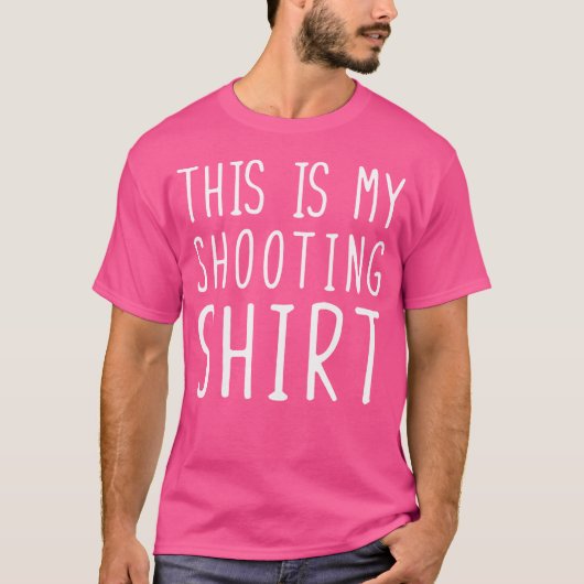 Funny Shooting This Is My Shooting Tシャツ (正面)