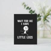 Funny Short Legs Jokes Memes Wait for Me ポストカード (スタンド正面)