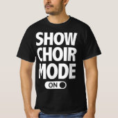Funny Show Choir Music Lover Singing Nerd  Tシャツ (正面)
