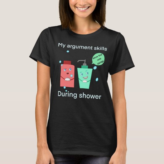 Funny Shower Argument Tシャツ (正面)
