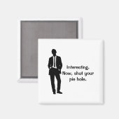 Funny Shut Your E Hole マグネット (正面/裏面)