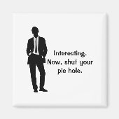 Funny Shut Your E Hole マグネット (正面)