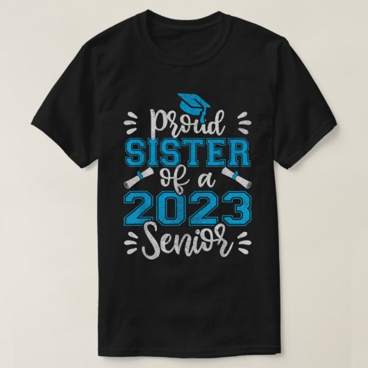Funny Sibling Graduation Shirts, Proud Sister Of 2 Tシャツ (デザイン正面)