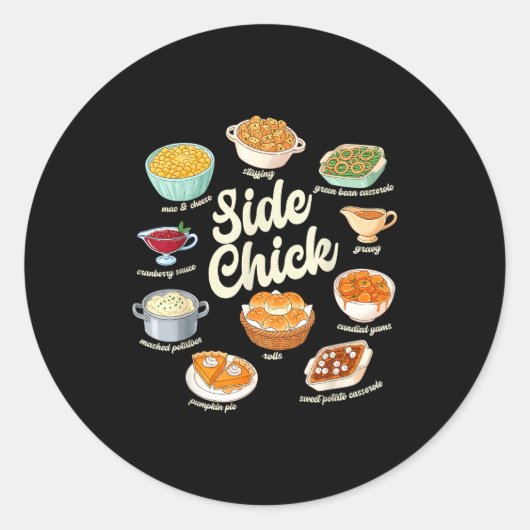 Funny Side Chick Thanksgiving For Men Women  ラウンドシール (正面)