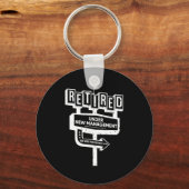 Funny Sign Retired Under New Management See Wife F キーホルダー (正面)