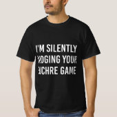 Funny Silently Judging Euchre Game  Tシャツ (正面)