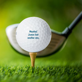 Funny Simple Golfer "Mayday!Name lost another one" ゴルフボール