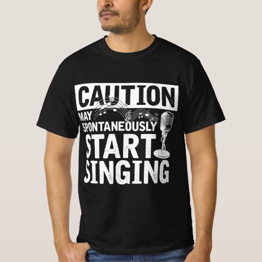 Funny Singer Caution May Spontaneously Start Singi Tシャツ (正面)