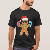 Funny Six Seven 67 Meme 6 7 Gingerbread Christmas  Tシャツ (正面)