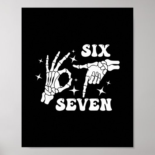 Funny Six Seven 67 Meme Gen Alpha Skeleton Hands ポスター (正面)